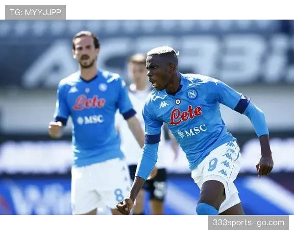 奥斯梅恩与哈兰德终结效率及战术适配对比分析